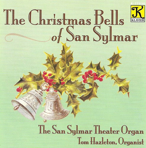 Tom Hazleton - Christmas Bells of San Sylmar [CD]