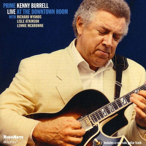 Kenny Burrell - Prime: Live at the Downtown Room [CD]
