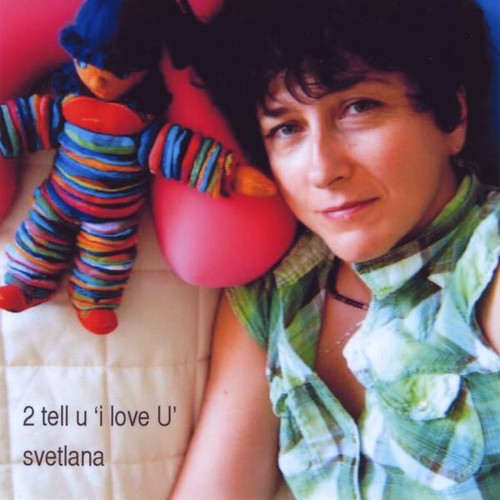 Svetlana Savrasova - To Tell You I Love U [CD]