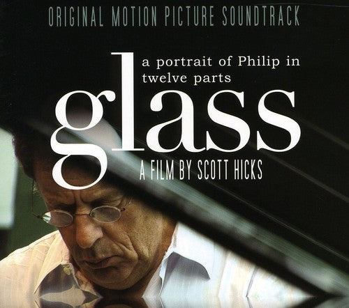 Philip Glass - Portrait of Philip in Twelve Parts [CD]