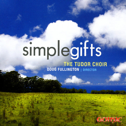 Tudor Choir - Simple Gifts [CD]
