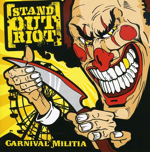 Stand Out Riot - Stand Out Riot : Carnival Militia [CD]