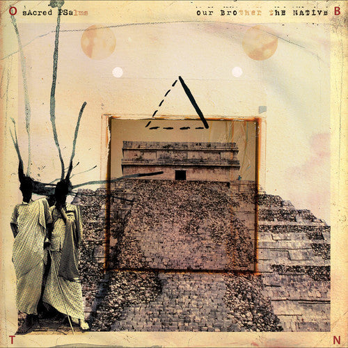Our Brother The Native - Sacred Psalms [CD]