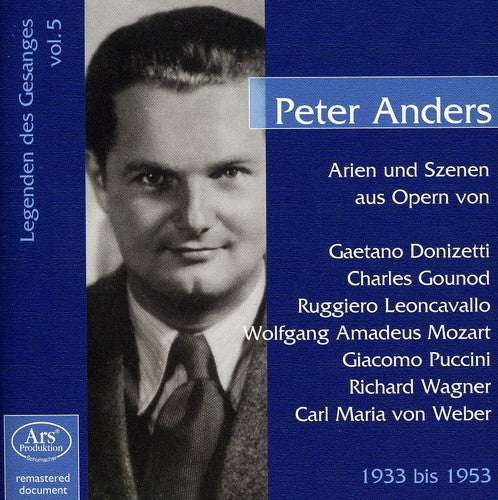 PETER ANDERS - Opera Arias & Scenes [CD]
