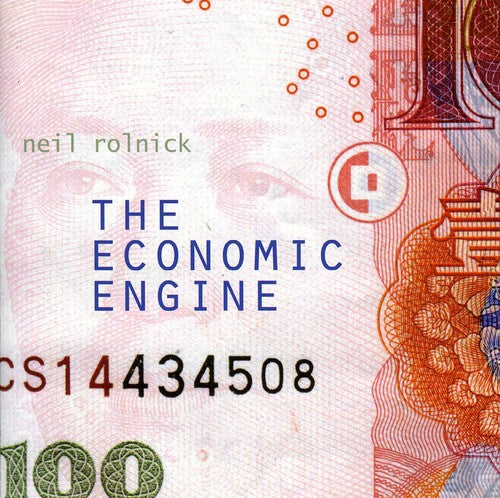 Neil Rolnick - Economic Engine [CD]