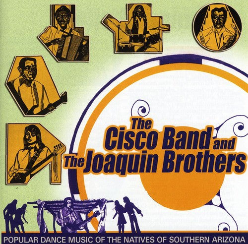 Cisco Band & The Joaquin Broth - Popular Dance Music Of The Natives Of Southern [CD]
