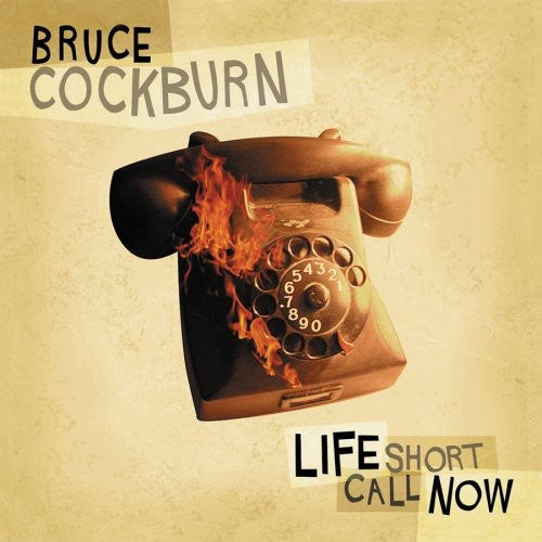 Bruce Cockburn - Life Short Call [CD]