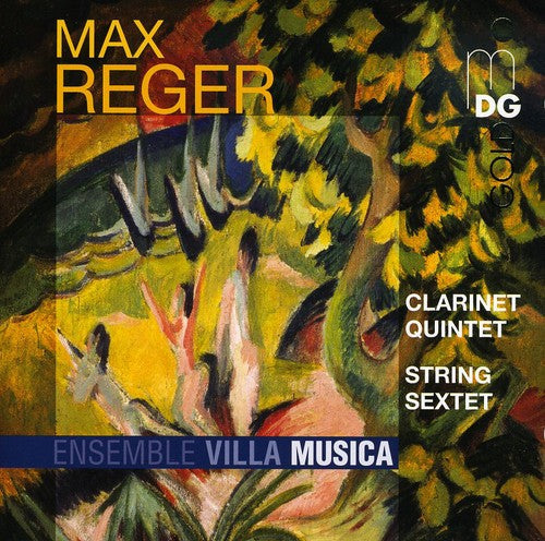 M. REGER - Clarinet Quintet & String Sextet [CD]