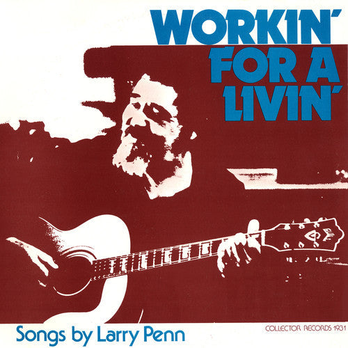 Larry Penn - Workin' for a Livin' [CD]