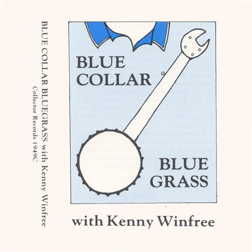 Kenny Winfree - Blue Collar Bluegrass [CD]