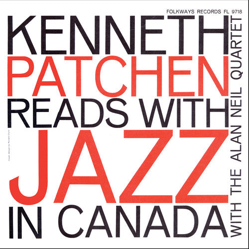 Kenneth Patchen - Kenneth Patchen Reads with Jazz in Canada [CD]