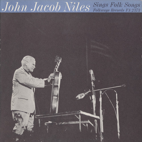 John Niles Jacob - John Jacob Niles Sings Folk Songs [CD]