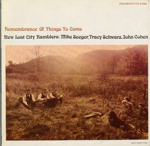The New Lost City Ramblers - Remembrance of Things to Come [CD]
