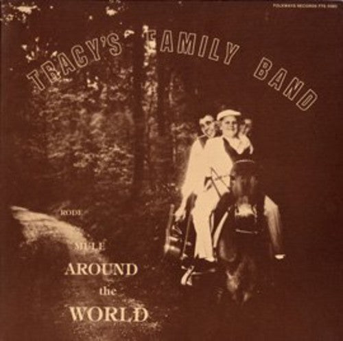 Tracy - Tracy's Family Band: Rode Mule Around the World [CD]