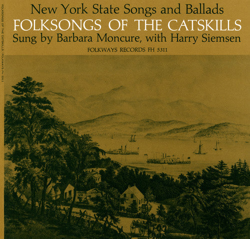 Moncure,barbara - Folk Songs Of The Catskills (new York) - Music CD