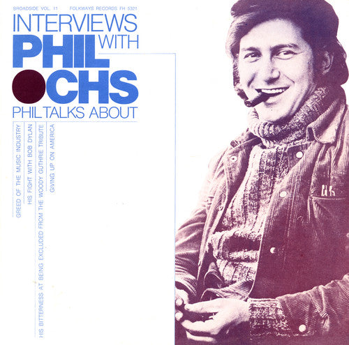 Phil Ochs - Broadside Ballads 11: Interviews with Phil Ochs [CD]
