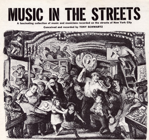 Tony Schwartz - Music in the Streets [CD]
