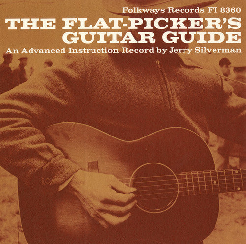 Jerry Silverman - Flat-Picker's Guitar Guide: An Advanced Instructio [CD]