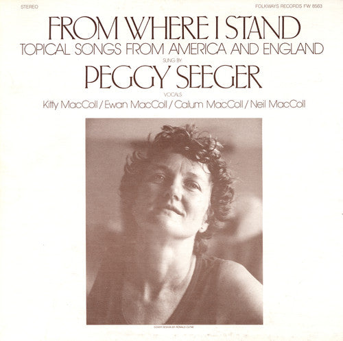 Peggy Seeger - From Where I Stand: Topical Songs from America [CD]