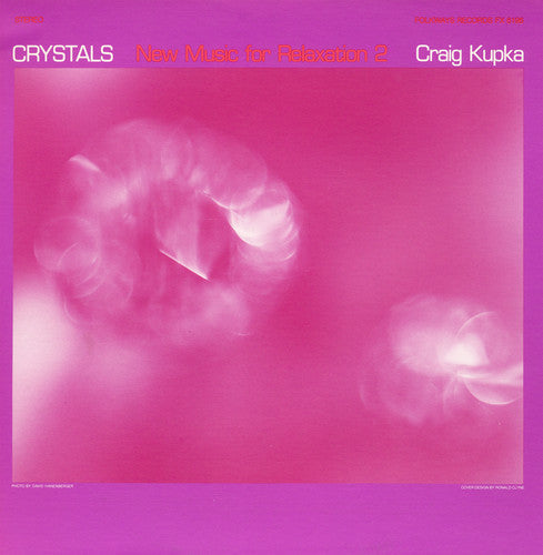Craig Kupka - Crystals: New Music for Relaxation # 2 [CD]