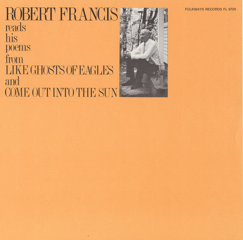 Robert Francis - Robert Francis Reads His Poems [CD]