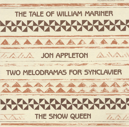 Jon Appleton - Two Melodramas for Synclavier [CD]
