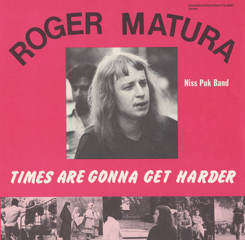 Roger Matura & The Niss Puk Band - Times Are Gonna Get Harder [CD]