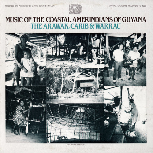 Music Of The Coastal Amerindians Of Guyana The Ar - Coastal Amerindians / Various [CD]