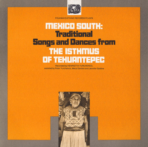 Mexico South Traditional Songs & Dances From The - Mexico South / Various [CD]