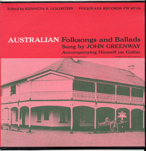 John Greenway - Australian Folksongs and Ballads [CD]