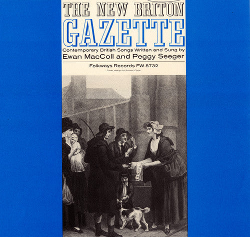 Maccoll/Seeger - New Briton Gazette, Vol. 1 [CD]