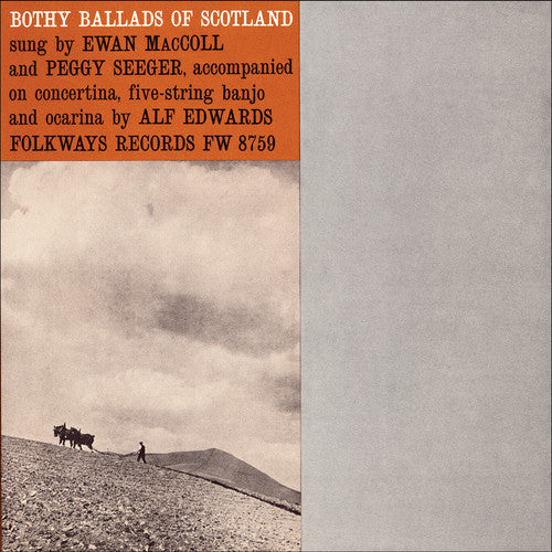 Maccoll/Seeger - Bothy Ballads of Scotland [CD]