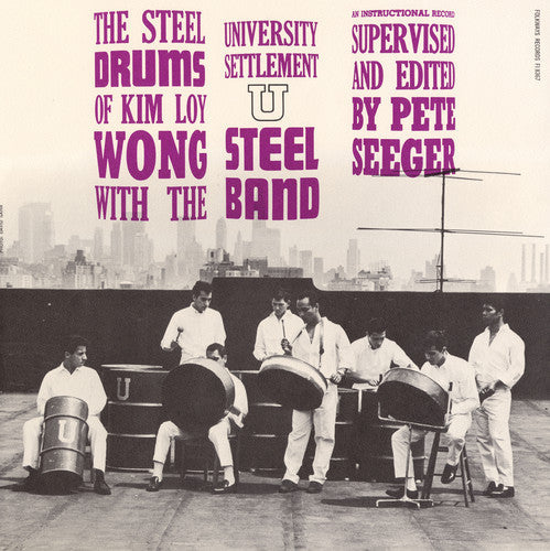 Kim Wong Loy - The Steel Drums of Kim Loy Wong [CD]