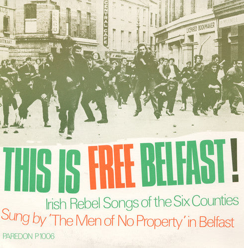 The Men Of No Property - This Is Free Belfast [CD]