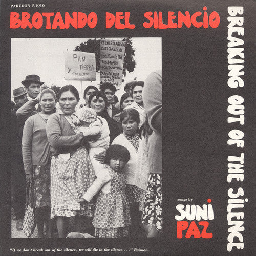 Suni Paz - Brotando Del Silencio - Breaking Out of Sclence [CD]