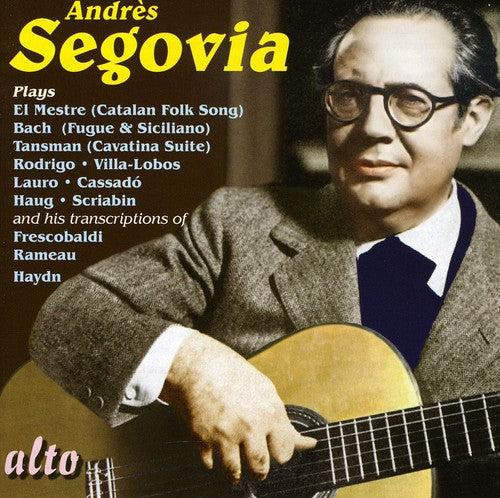 Andrés Segovia - Segovia Plays: Lo Mestre & Bach & Haydn & Rameeau [CD]