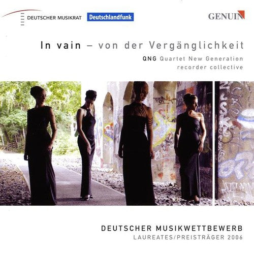 New Generation Quartet - In Vain - Von Der Verganglichkeit: QNG Quartet [CD]