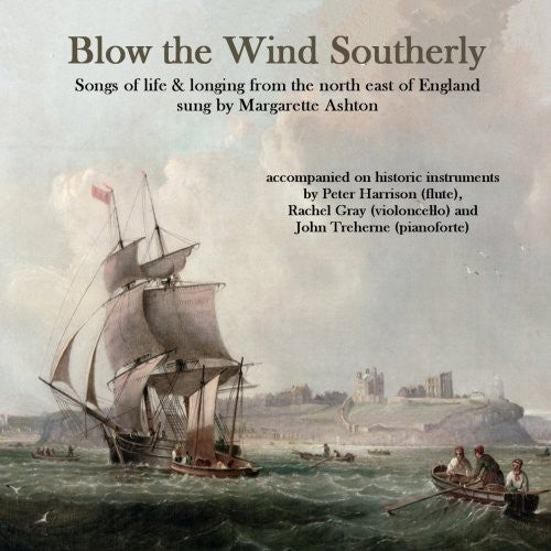 Margarette Ashton - Blow the Wind Southerly [CD]