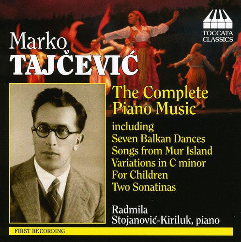 Radmila Stojanovic-Kuriluk - Complete Piano Music [CD]
