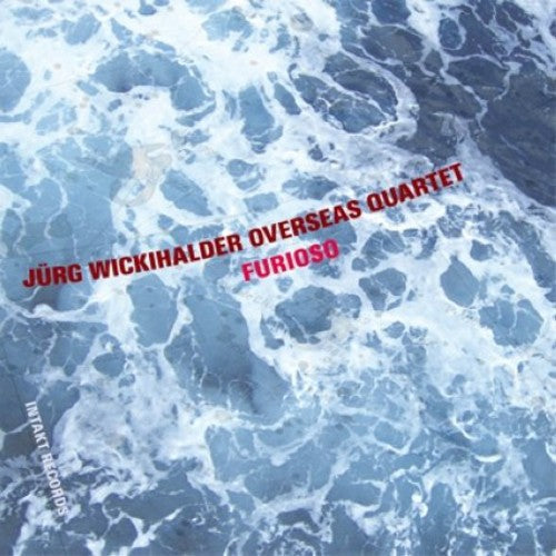 Jurg Wickihalder Overseas Quartet - Furioso [CD]