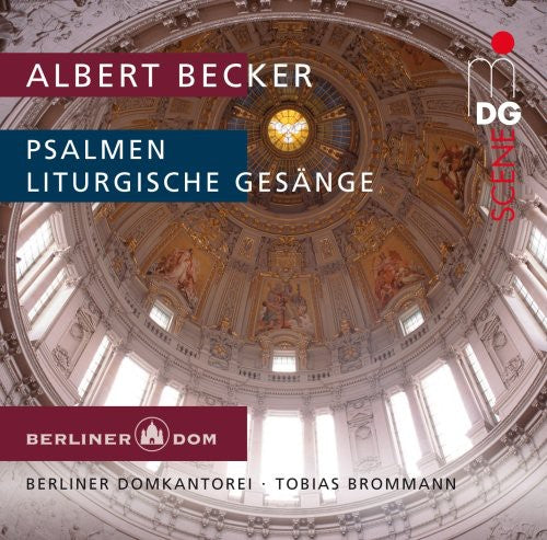 Becker / Berliner Domkantorei / Brommann - Liturgische Gesaenge Op 46 Psalms [CD]