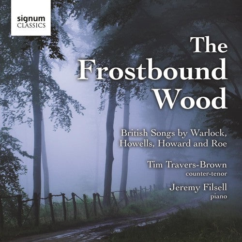Tim Travers-Brown - Frostbound Wood: British Songs [CD]