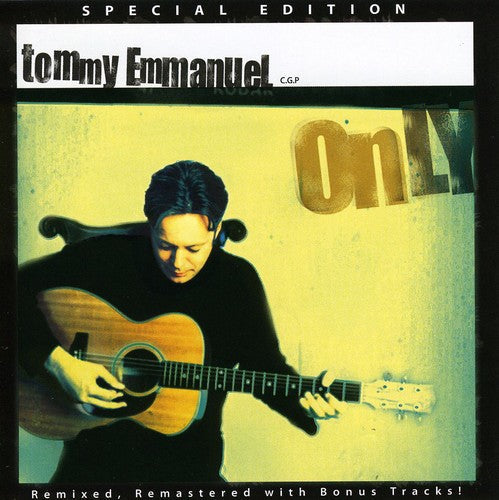 Tommy Emmanuel - Only [Special Edition] [Bonus Tracks]