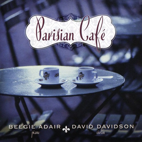Beegie Adair & David Davidson - Parisian Cafe [CD]