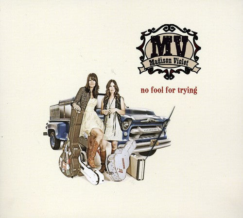 Madison Violet - No Fool for Trying [CD]