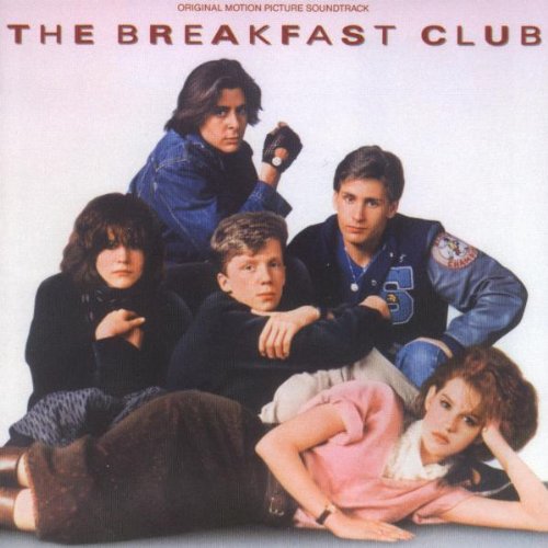 The Breakfast Club [Movie] - The Breakfast Club [Soundtrack]