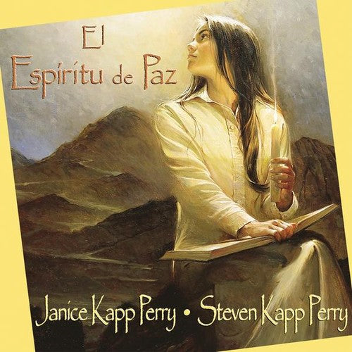 Janice Kapp Perry & Steven Kap - El Espiritu de Paz [CD]