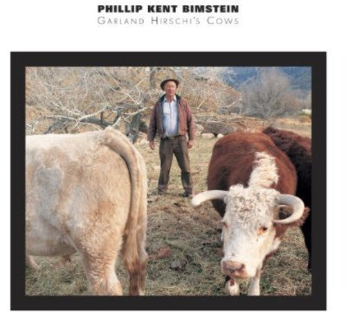 Philip Bimstein - Garland Hirschi's Cows [CD]