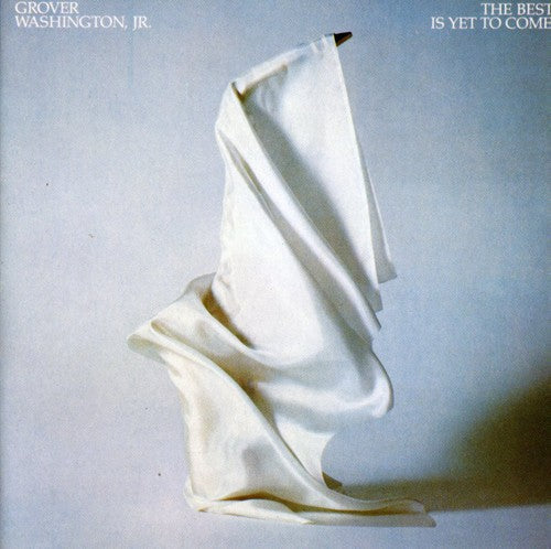 Grover Washington Jr - Best Is Yet to Come [CD]
