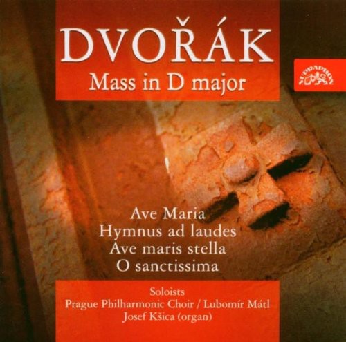 Prague Philharmonic Choir - Mass in D Major / Ave Maria / Hymnus Ad Laudes [CD]